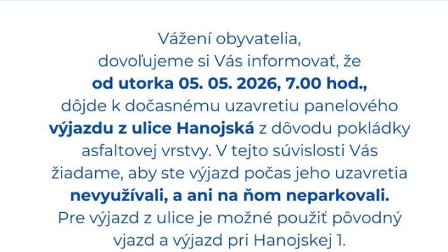 Košičanov čaká dopravné obmedzenie: od utorka 5. mája 2026 bude výjazd z Hanojskej ulice dočasne uzavretý pre pokládku nového asfaltu.